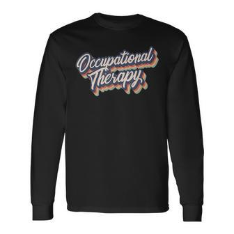 Retro Occupational Therapy Ot Occupational Therapist Long Sleeve T-Shirt - Seseable