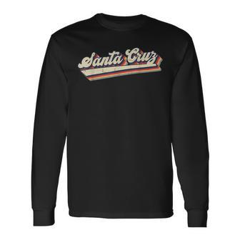 Retro Santa Cruz California Saying Surfer Long Sleeve T-Shirt - Monsterry UK