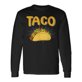 Retro Taco Mexican Food Eater Tacos Lover Fiesta Long Sleeve T-Shirt - Seseable