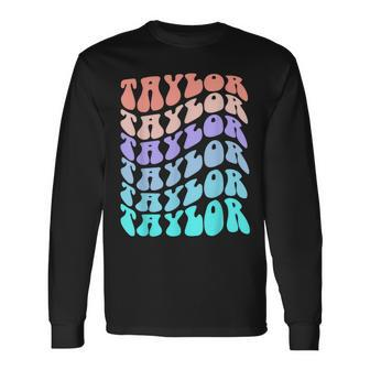 Retro Taylor First Name Birthday Long Sleeve T-Shirt | Mazezy