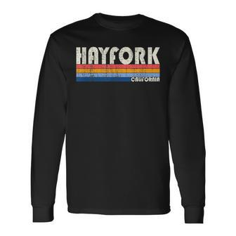 Retro Vintage 70S 80S Style Hayfork Ca Long Sleeve T-Shirt | Mazezy