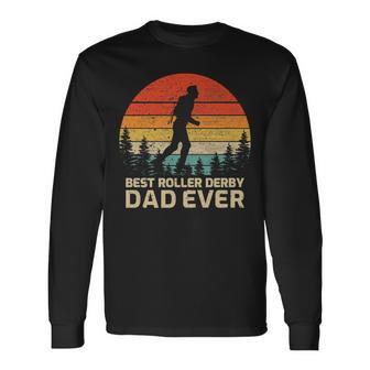 Retro Vintage Best Roller Derby Dad Ever Fathers Day Long Sleeve T-Shirt T-Shirt | Mazezy DE