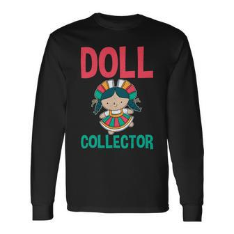 Retro Vintage Doll Collector Dolls Collecting Lover Graphic 1 Long Sleeve T-Shirt - Monsterry UK