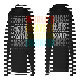 Retro World's Okayest Validation Engineer Engineering Long Sleeve T-Shirt | Mazezy