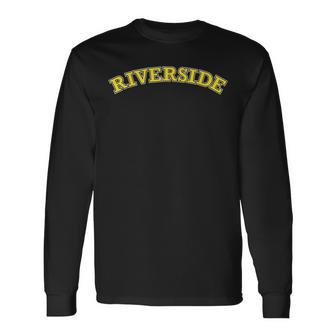 Riverside Wording Long Sleeve T-Shirt | Mazezy
