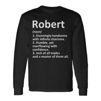 Robert Definition Personalized Name Birthday Idea Long Sleeve T-Shirt T-Shirt | Mazezy UK