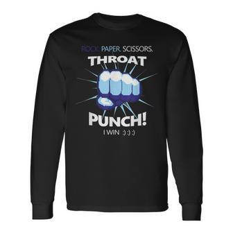 Rock Paper Scissors Throat Punch I Win Cool Long Sleeve T-Shirt | Mazezy