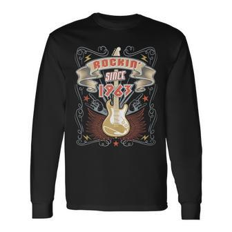 Rockin Since 1963 Vintage 60 Year Old Rock Music Lover Long Sleeve T-Shirt T-Shirt | Mazezy