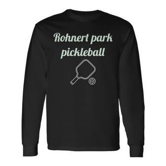 Rohnert Park Pickleball Long Sleeve T-Shirt | Mazezy