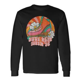 Roll With It Roller Skating Retro Skater Vintage Skate Quote Long Sleeve T-Shirt T-Shirt | Mazezy