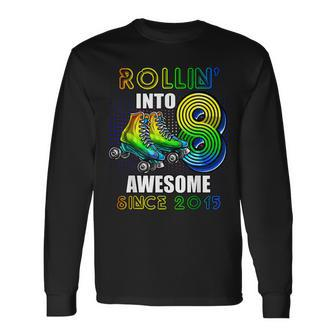Rollin Into 8 Awesome 2015 Roller Skating 8Th Birthday Boys Long Sleeve T-Shirt - Seseable