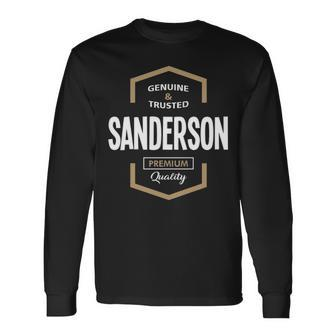 Sanderson Name Sanderson Quality Long Sleeve T-Shirt - Seseable