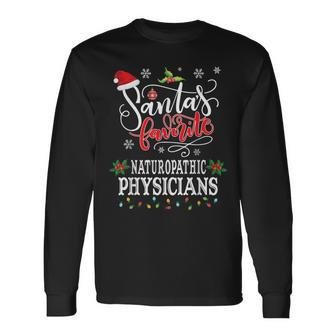 Santa's Favorite Naturopathic Physicians Christmas Party Long Sleeve T-Shirt | Mazezy