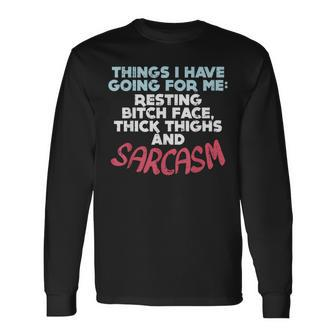 Sarcasm Thick Thighs Resting Bitch Face Gym Quote Long Sleeve T-Shirt | Mazezy