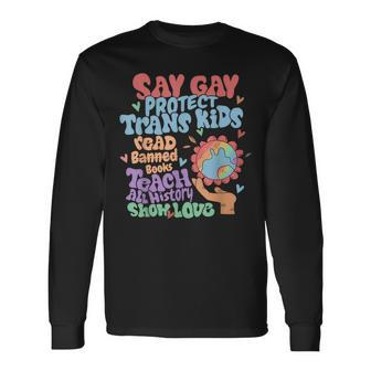 Say Gay Protect Trans Read Banned Books Lgbtq Gay Pride Long Sleeve T-Shirt T-Shirt | Mazezy