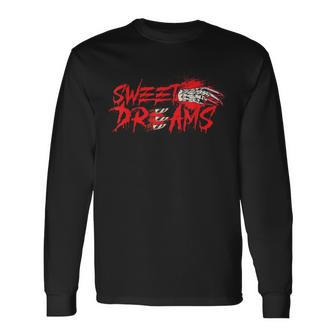 Scary Horror Movie Blood Sweet Dreams Scary Long Sleeve T-Shirt | Mazezy