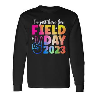 School Field Day 2023 Im Just Here For Field Day Long Sleeve T-Shirt T-Shirt | Mazezy UK