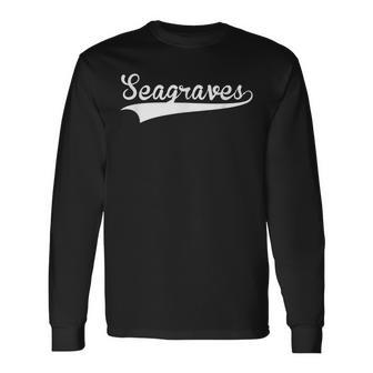 Seagraves Baseball Vintage Retro Font Long Sleeve T-Shirt | Mazezy