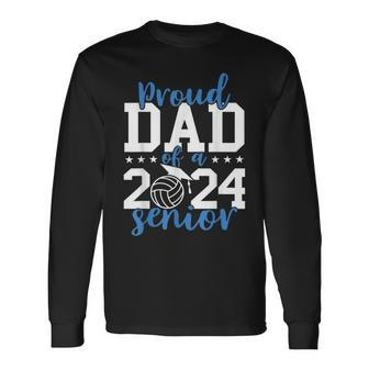 Senior Dad 2024 Volleyball Senior 2024 Class Of 2024 Long Sleeve T-Shirt - Seseable