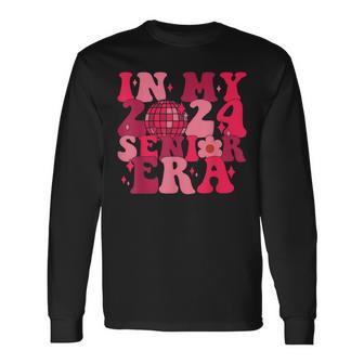 In My Senior Era Class Of 2024 Senior 2024 Long Sleeve - Seseable