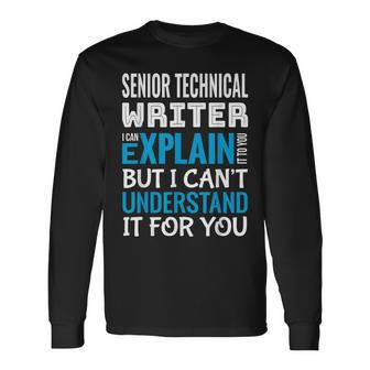 Senior Technical Writer Long Sleeve T-Shirt | Mazezy