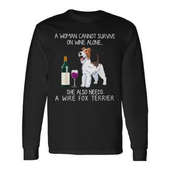 She Also Needs A Wire Fox Terrier Long Sleeve T-Shirt | Mazezy