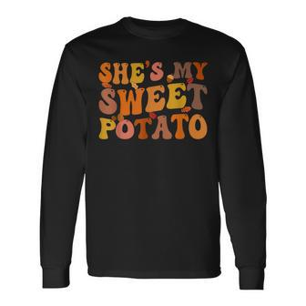 She's My Sweet Potato I Yam Thanksgiving Matching Couple Set Long Sleeve T-Shirt - Seseable