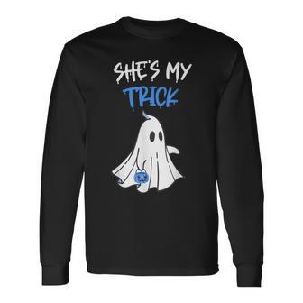 She's My Trick Halloween Costume Adult Matching Couple Lover Long Sleeve T-Shirt - Monsterry UK