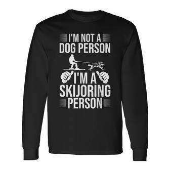 Skiing Lover Skijoring Dog Skier Skiing Expert Skijoring Long Sleeve T-Shirt | Mazezy