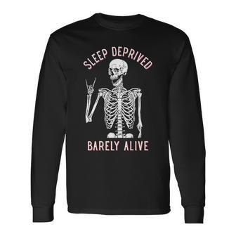 Sleep Deprived Barely Alive Skeleton Halloween Back Long Sleeve T-Shirt | Mazezy