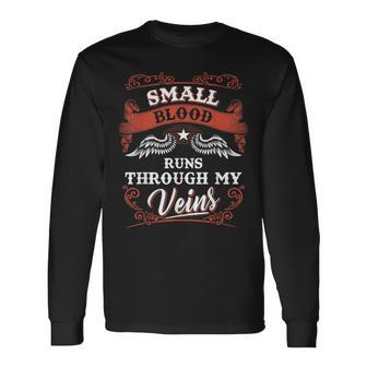Small Blood Runs Through My Veins Family Christmas Long Sleeve T-Shirt - Seseable