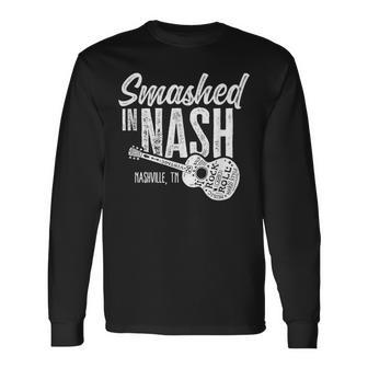 Smashed In Nash Drinking Party Long Sleeve T-Shirt | Mazezy