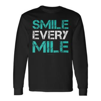 Smile Every Mile Running Runner Long Sleeve T-Shirt | Mazezy