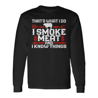 I Smoke Meat Meat Smoking Grill Barbecue Lovers Long Sleeve T-Shirt - Seseable