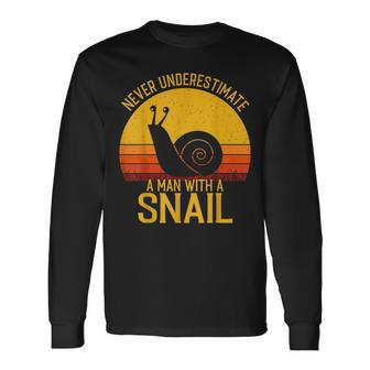 Snail Never Underestimate A Man With A Snail Long Sleeve T-Shirt - Seseable