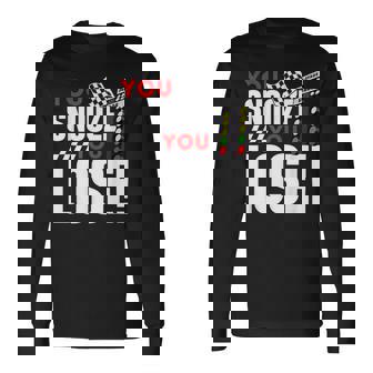 You Snooze You Lose Drag Racer Race Car Drag Racing Racing Long Sleeve T-Shirt T-Shirt | Mazezy