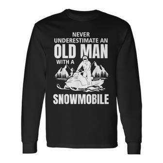 Snowmobile Never Underestimate With An Oldman Winter Sports Long Sleeve T-Shirt - Seseable