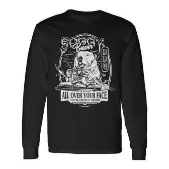 Soggy Beaver If It's Not All Over Your Face You're Eating Long Sleeve T-Shirt - Thegiftio UK