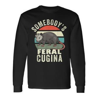 Somebodys Feral Cugina Italian Cousin Retro Feral Cat Long Sleeve T-Shirt T-Shirt | Mazezy