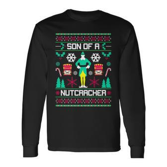 Son Of A Nutcracker Ugly Christmas Sweater Novelty Long Sleeve T-Shirt - Monsterry AU