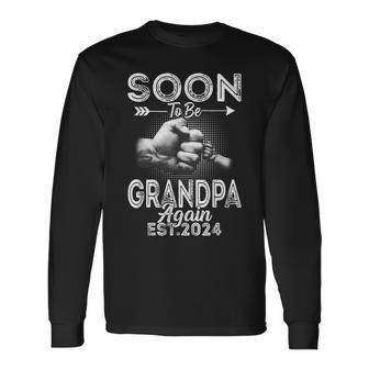 Soon To Be Grandpa Again 2024 Pregnancy Announcement Long Sleeve T-Shirt T-Shirt | Mazezy