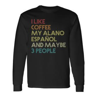 Spanish Alano Dog Owner Alano Español Vintage Retro Long Sleeve T-Shirt | Mazezy