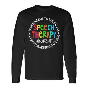 Speech Language Pathologist Speech Therapy Assistant Slpa Long Sleeve T-Shirt T-Shirt | Mazezy