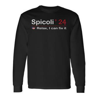 Spicoli 24 Relax I Can Fix It Long Sleeve T-Shirt T-Shirt | Mazezy
