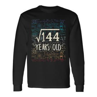 Square Root Of 144 12Th Birthday 12 Years Old Math Geek Math Long Sleeve T-Shirt T-Shirt | Mazezy