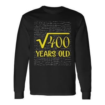 Square Root Of 400 20Th Birthday Long Sleeve T-Shirt | Mazezy