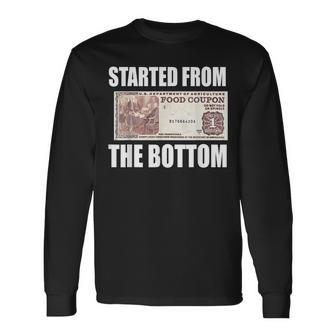 Started From Bottom Food Stamp Coupon Meme Long Sleeve - Monsterry
