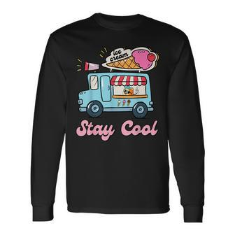 Stay Cool Ice Cream Van Summer Beach Vacay Ice Cream Cone Long Sleeve T-Shirt T-Shirt | Mazezy