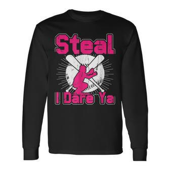 Steal I Dare Ya Softball Girls Catcher Mitt Coach Long Sleeve T-Shirt | Mazezy
