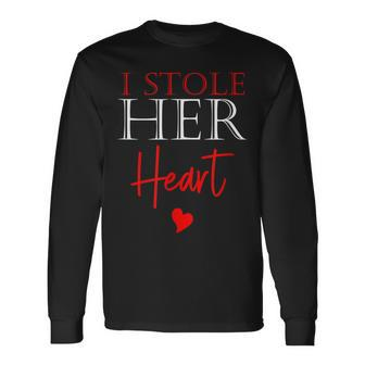I Stole Her Heart So I Stole His Last Name Matching Couples Long Sleeve T-Shirt T-Shirt | Mazezy